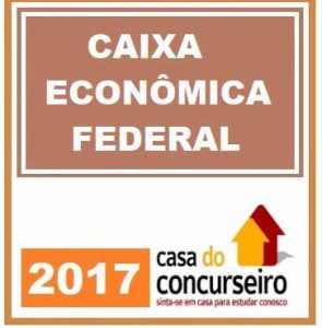 CEF – CAIXA ECONÔMICA FEDERAL – Casa do Concurseiro 2018