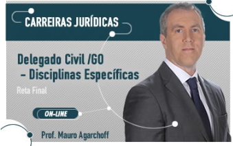 CURSO PARA CONCURSO DELEGADO CIVIL GOIÁS DISCIPLINAS ESPECÍFICAS RETA FINAL DAMÁSIO 2016.2