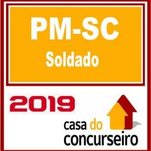 PM SC (SOLDADO) PÓS EDITAL CASA DO CONCURSEIRO 2019.2