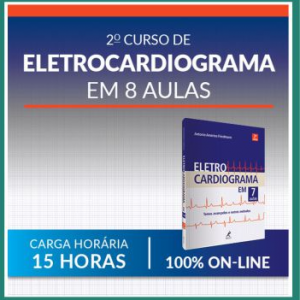 Curso de Eletrocardiograma (2º Curso em 8 Aulas) Manole