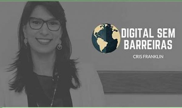 Curso Digital Sem Barreiras – Cris Franklin 2020.1