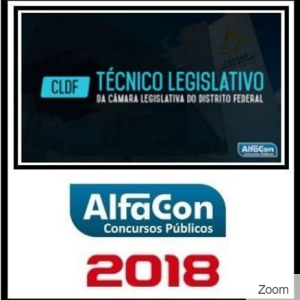 CLDF (TÉCNICO LEGISLATIVO) ALFACON 2018.2